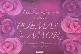 UN BESO NADAMAS Y OTROS POEMAS DE AMOR