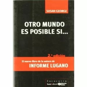 OTRO MUNDO ES POSIBLE SI