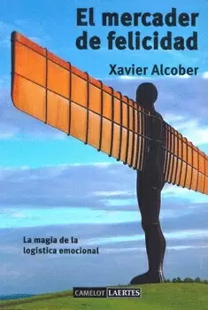 EL MERCADER DE LA FELICIDAD LA MAGIA DE LA LOGISTICA EMOCIONAL