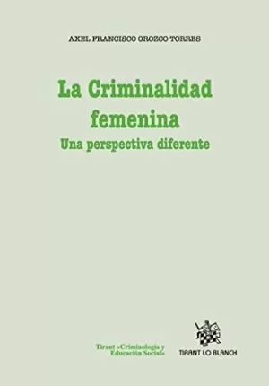 CRIMINALIDAD FEMENINA LA