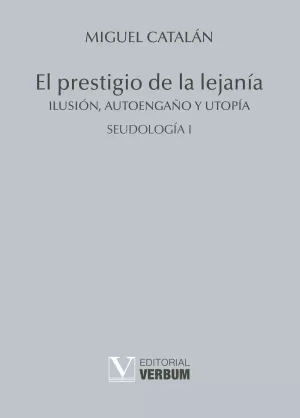 El prestigio de la lejanía