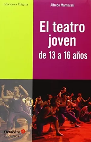TEATRO JOVEN DE 13 A 16 AÑOS EL