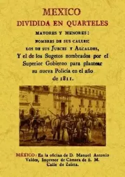 MEXICO DIVIDIDA EN QUARTELES MAYORES Y MENORES