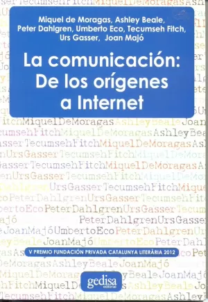 COMUNICACION DE LOS ORIGENES A INTERNET LA