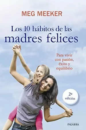 10 HABITOS DE LAS MADRES FELICES LOS