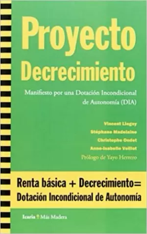 PROYECTO DECRECIMIENTO MANIFIESTO POR UNA DOTACION INCONDICIONAL DE AUTONOMIA