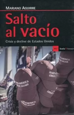 SALTO AL VACIO CRISIS Y DECLIVE DE ESTADOS UNIDOS