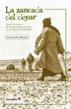 ZANCADA DEL DEYAR LA VIAJE A LA TIERRA DE LOS HOMBRES DEL LIBRO