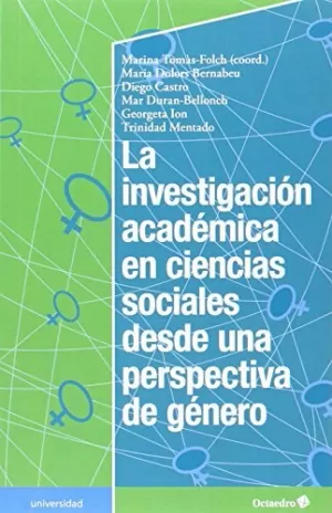 INVESTIGACION ACADEMICA EN CIENCIAS SOCIALES DESDE UNA PERSPECTIVA DE GENERO
