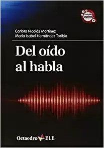 DEL OIDO AL HABLA