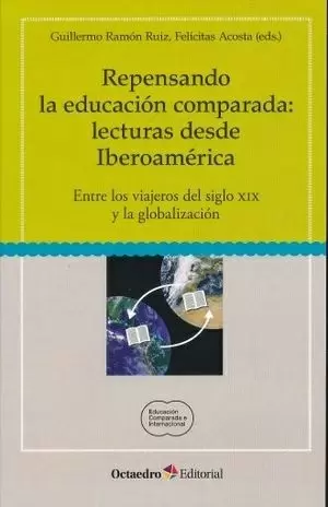 REPENSANDO LA EDUCACION COMPARADA LECTURAS DESDE IBEROAMÉRICA MÉXICO
