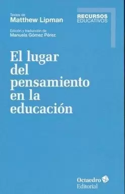 EL LUGAR DEL PENSAMIENTO EN LA EDUCACION