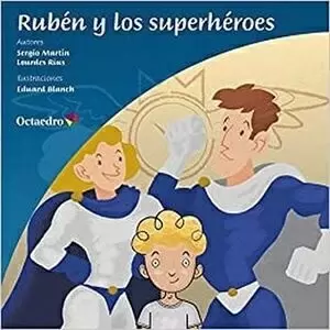 RUBEN Y LOS SUPERHEROES AUTISMO