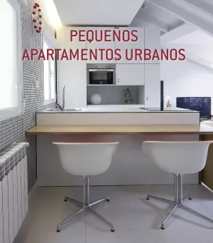 PEQUEÑOS APARTAMENTOS URBANOS