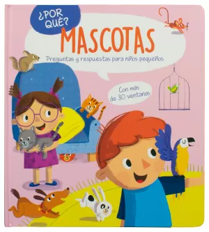 PREGUNTAS Y RESPUESTAS PARA NIÑOS PEQUEÑOS POR QUE MASCOTAS