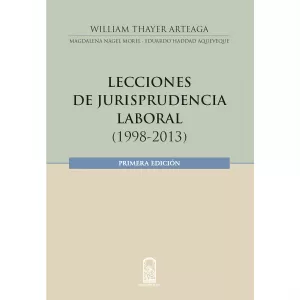 Lecciones en jurisprudencia laboral