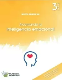 ALCANZANDO LA INTELIGENCIA EMOCIONAL  3 PRIMARIA