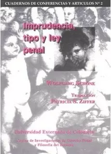 Imprudencia, tipo y ley penal