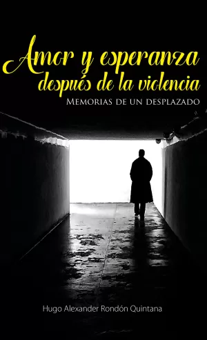 AMOR Y ESPERANZA DESPUÉS DE LA VIOLENCIA (Reacondicionado)