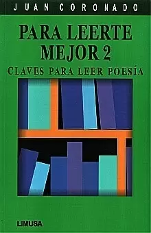 PARA LEERTE MEJOR 2 CLAVES PARA LEER POESIA