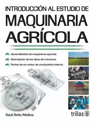 INTRODUCCION AL ESTUDIO DE MAQUINARIA AGRICOLA