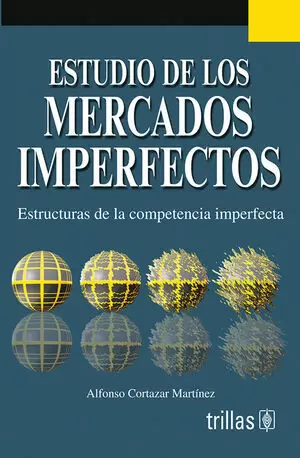 ESTUDIO DE LOS MERCADOS IMPERFECTOS
