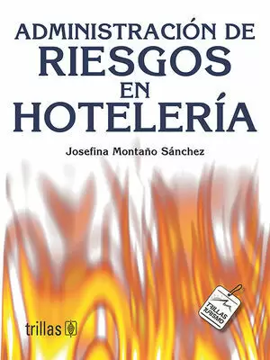 ADMINISTRACION DE RIESGOS EN HOTELERIA (Reacondicionado)