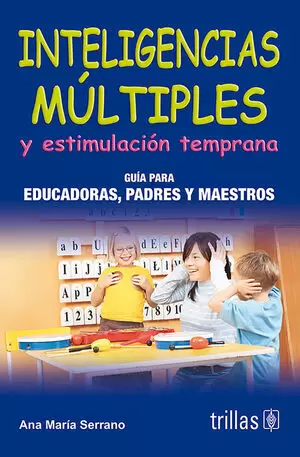 INTELIGENCIAS MULTIPLES Y ESTIMULACION TEMPRANA 