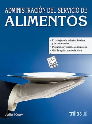 ADMINISTRACION DEL SERVICIO DE ALIMENTOS (Reacondicionado)