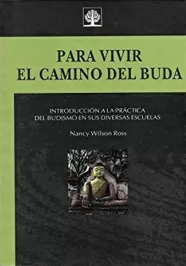 PARA VIVIR EL CAMINO EDEL BUDA