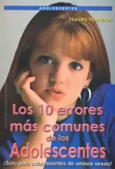 10 ERRORES MAS COMUNES DE LOS ADOLESCENTES (Reacondicionado)