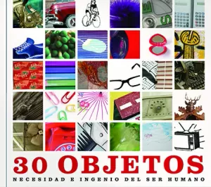 30 OBJETOS NECESIDAD E INGENIO DEL SER HUMANO (Reacondicionado)