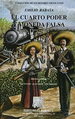 CUARTO PODER Y MONEDA FALSA # 51 ESCRITORES MEXICANOS