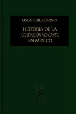 HISTORIA DE LA JURISDICCION MERCANTIL EN MEXICO