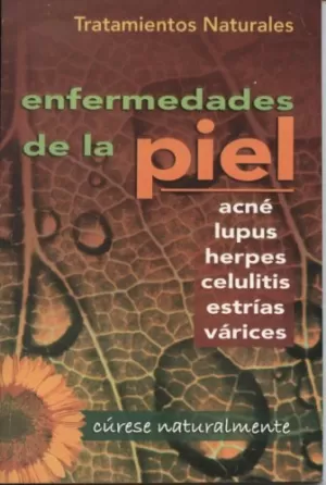 TRATAMIENTOS NATURALES ENFERMEDADES DE LA PIEL