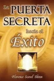 PUERTA SECRETA HACIA EL EXITO LA
