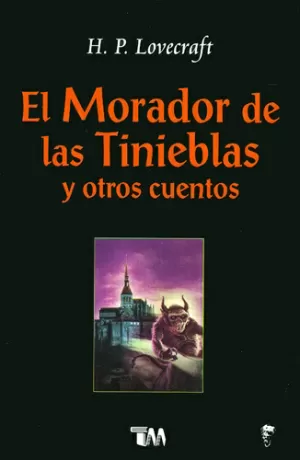 MORADOR DE LAS TINIEBLAS Y OTROS CUENTOS EL