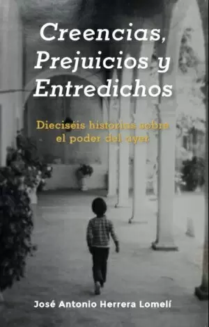 CREENCIAS PREJUICIOS Y ENTREDICHOS