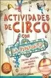 ACTIVIDADES DE CIRCO CON PIPETUÁ (Reacondicionado)