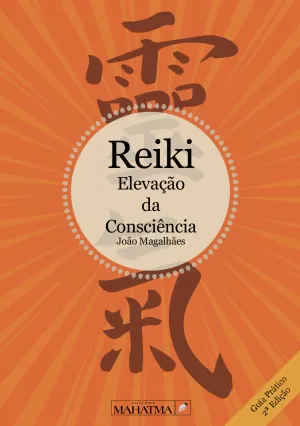 Reiki - ElevaÛçÛão da ConsciÛªncia