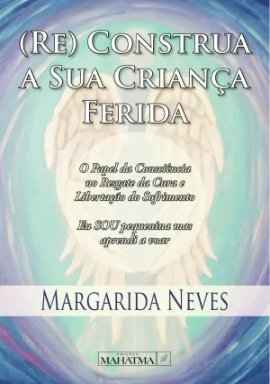 (RE) Construa a sua CrianÛça Ferida