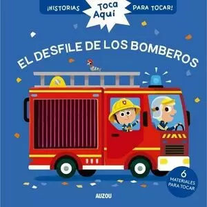 EL DESFILE DE LOS BOMBEROS