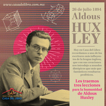 26 de Julio: Aldous Huxley