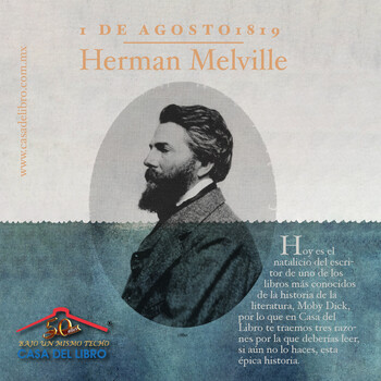 1 de Agosto: Natalicio de Herman Melville 